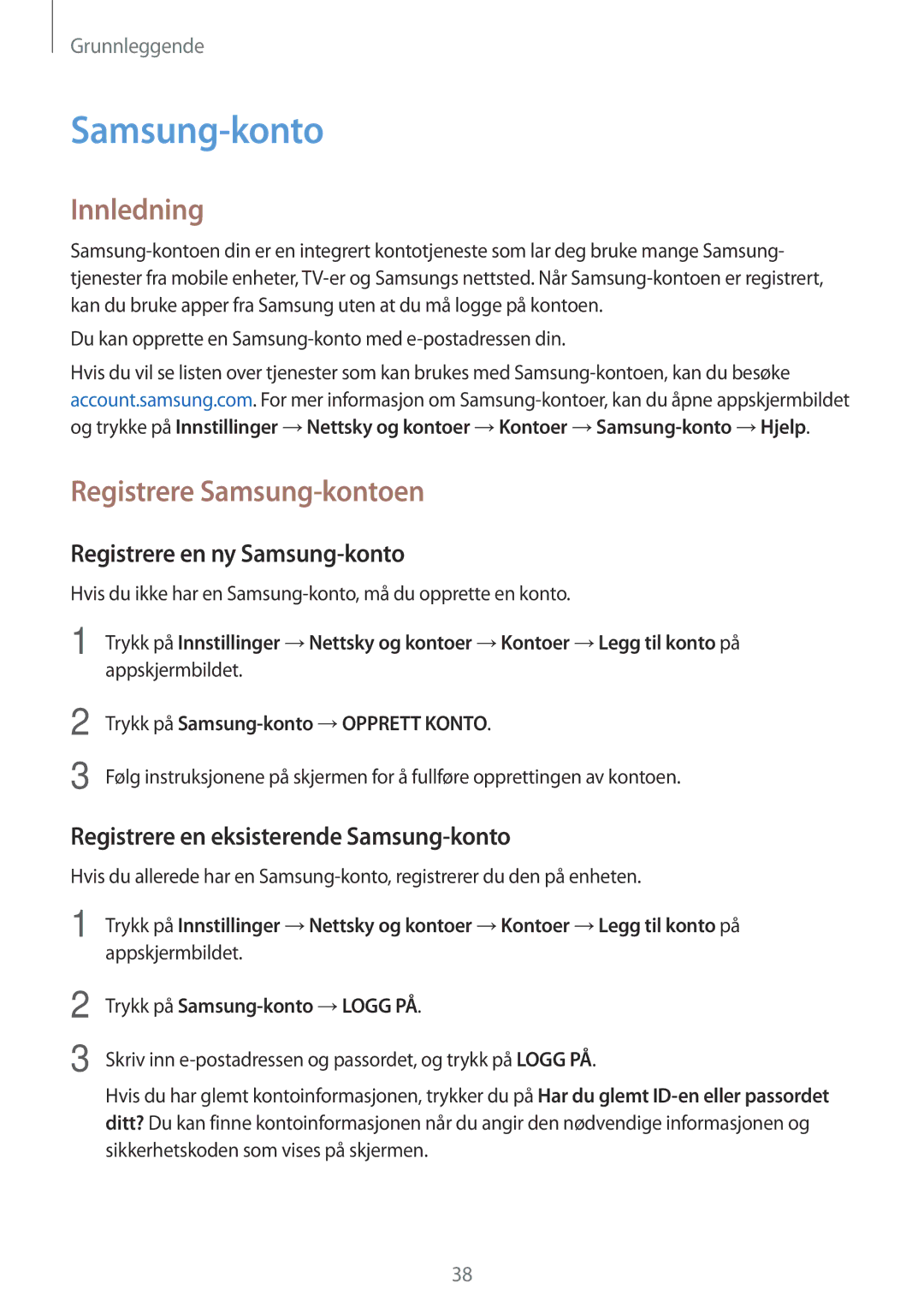 Samsung SM-A310FZDANEE, SM-A310FZKANEE, SM-A310FZWANEE manual Registrere Samsung-kontoen, Registrere en ny Samsung-konto 