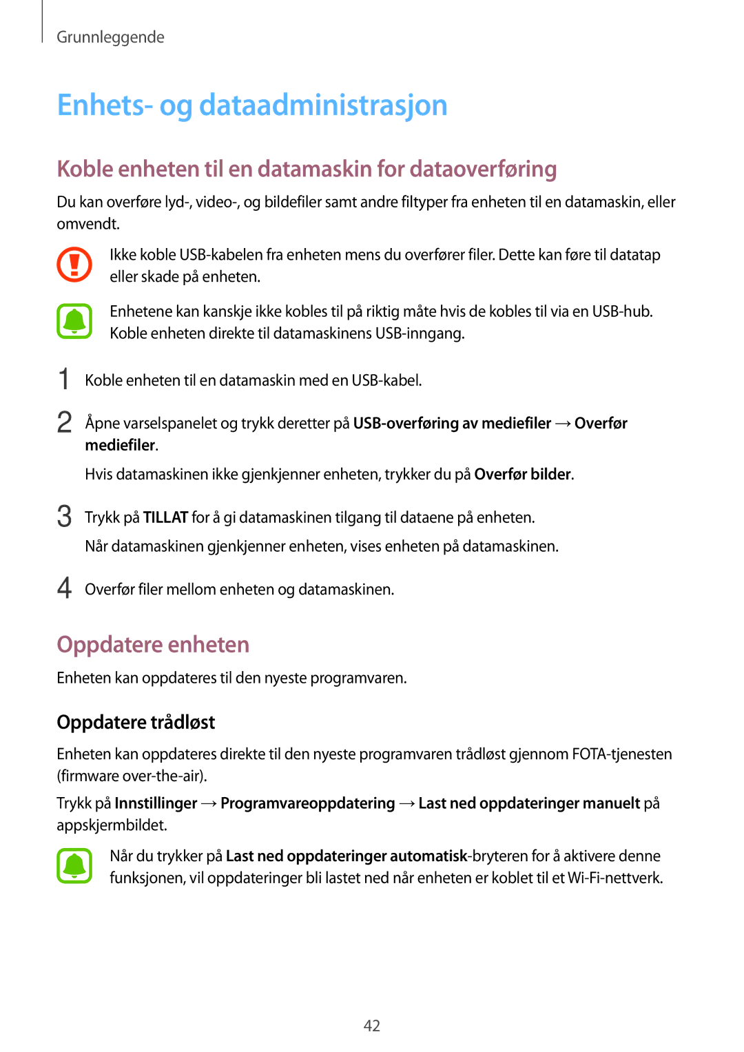 Samsung SM-A310FZKANEE, SM-A310FZWANEE Enhets- og dataadministrasjon, Koble enheten til en datamaskin for dataoverføring 