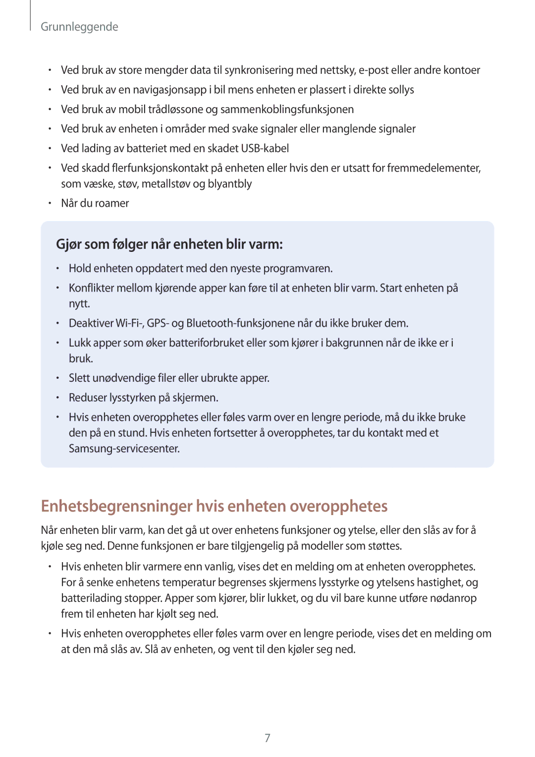 Samsung SM-A310FZWANEE, SM-A310FZKANEE, SM-A310FZDANEE manual Enhetsbegrensninger hvis enheten overopphetes 