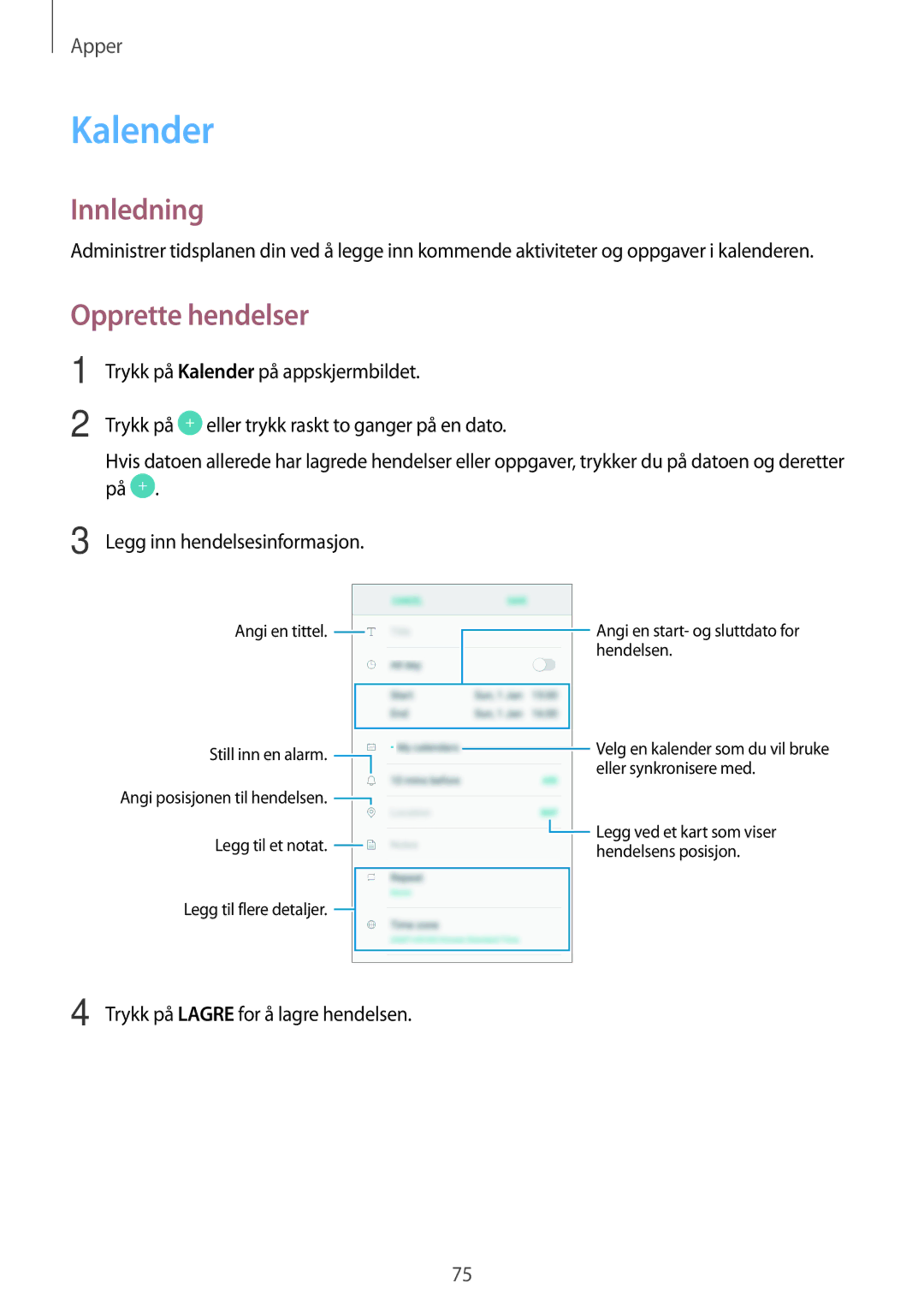 Samsung SM-A310FZKANEE, SM-A310FZWANEE, SM-A310FZDANEE manual Kalender, Opprette hendelser 