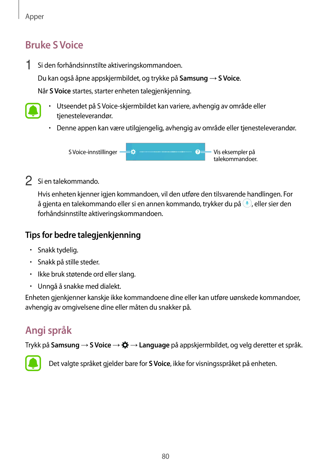 Samsung SM-A310FZDANEE, SM-A310FZKANEE, SM-A310FZWANEE manual Bruke S Voice, Angi språk, Tips for bedre talegjenkjenning 