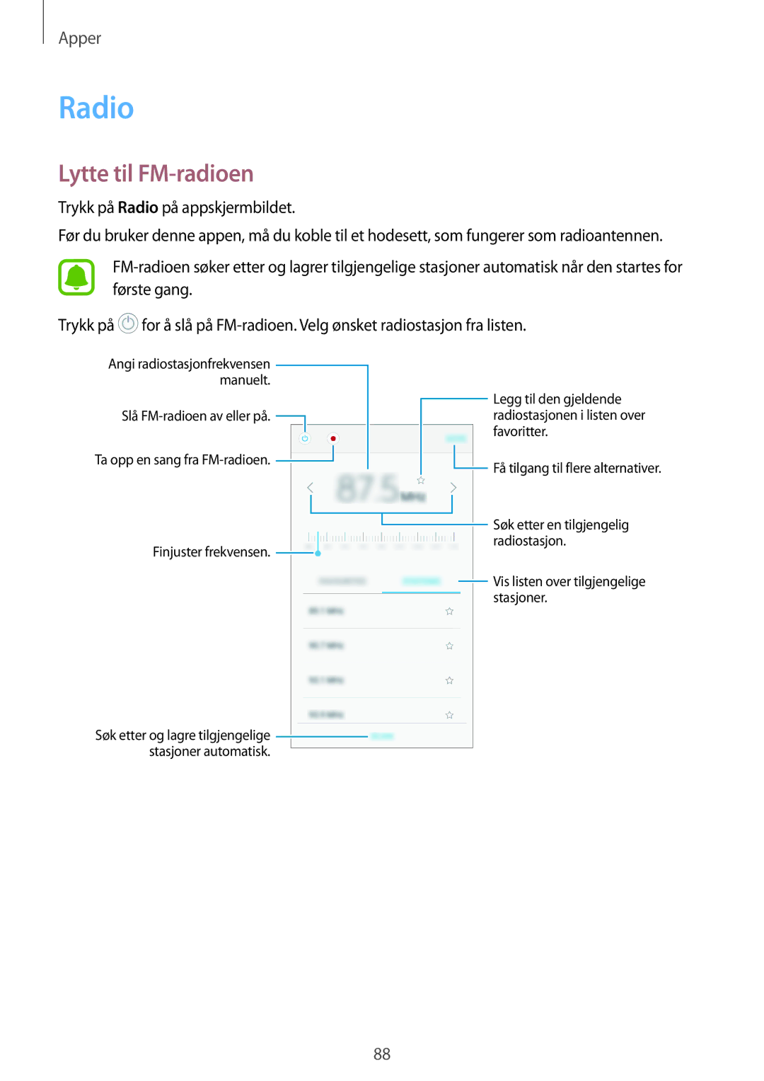 Samsung SM-A310FZWANEE, SM-A310FZKANEE, SM-A310FZDANEE manual Radio, Lytte til FM-radioen 