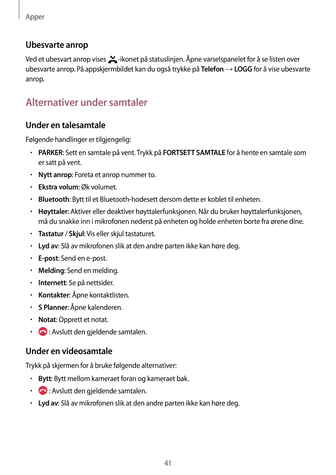 Samsung SM-A310FZDANEE manual Alternativer under samtaler, Ubesvarte anrop, Under en talesamtale, Under en videosamtale 