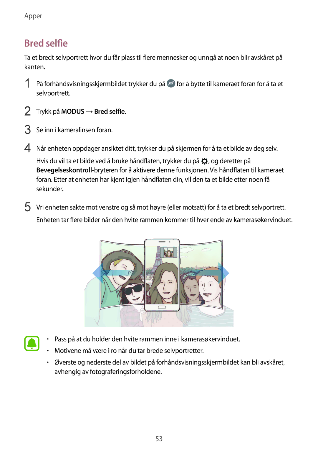 Samsung SM-A310FZDANEE, SM-A310FZKANEE, SM-A310FZWANEE manual Trykk på Modus →Bred selfie 