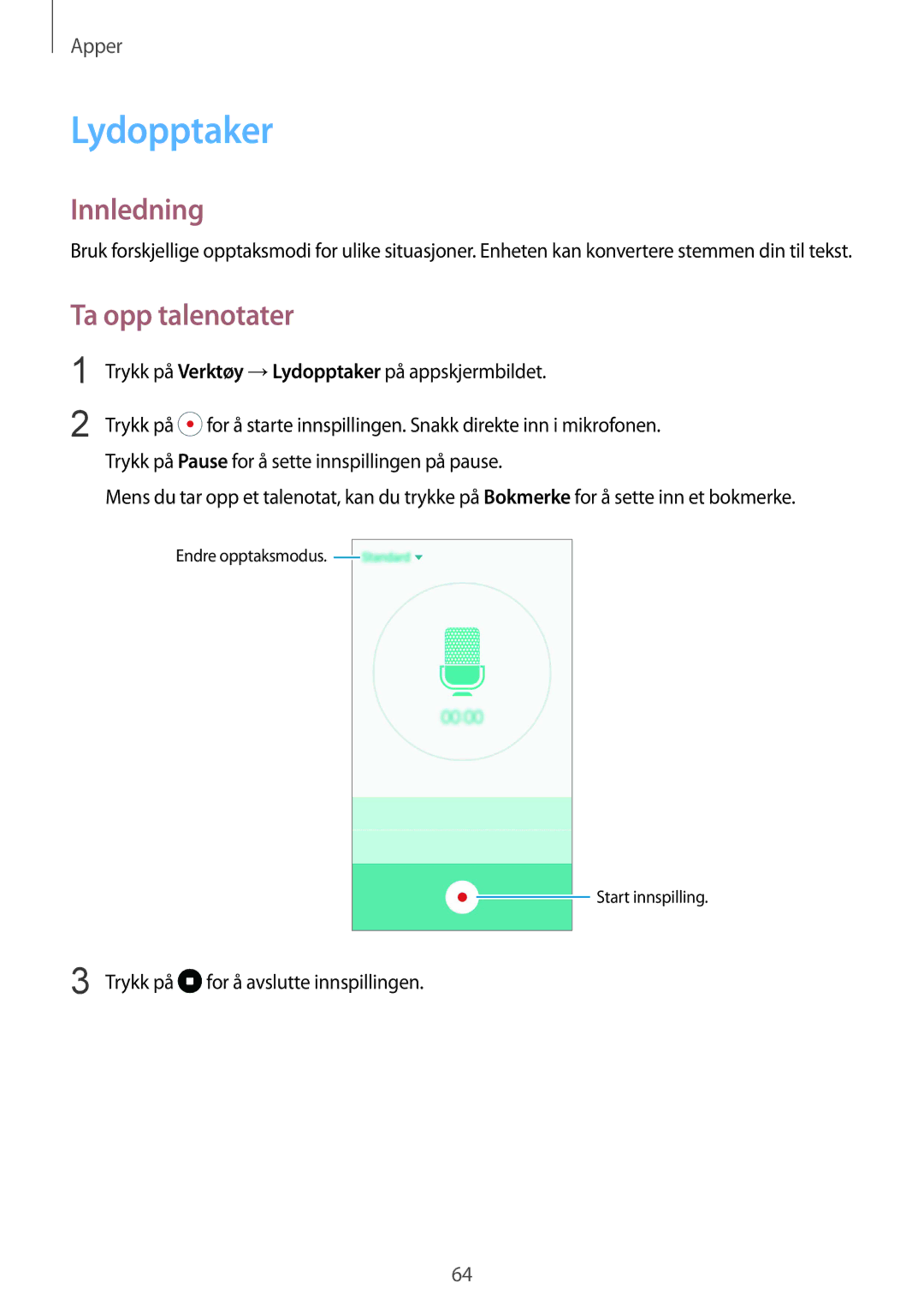 Samsung SM-A310FZWANEE, SM-A310FZKANEE, SM-A310FZDANEE manual Lydopptaker, Ta opp talenotater 