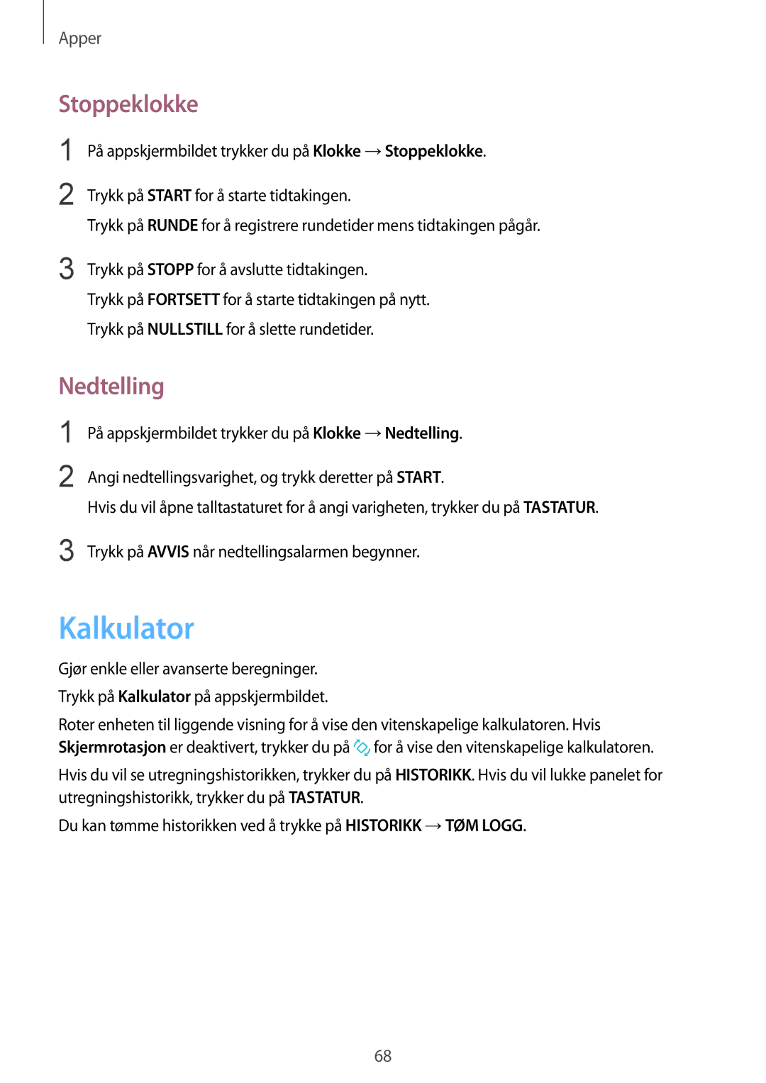 Samsung SM-A310FZDANEE, SM-A310FZKANEE, SM-A310FZWANEE manual Kalkulator, Stoppeklokke, Nedtelling 