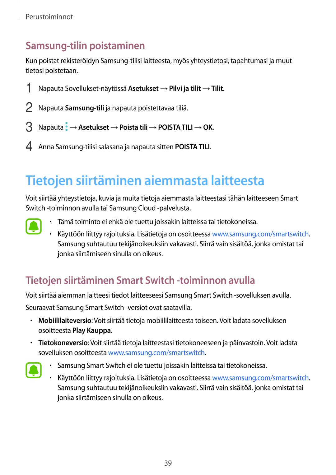 Samsung SM-A310FZKANEE, SM-A310FZWANEE, SM-A310FZDANEE Tietojen siirtäminen aiemmasta laitteesta, Samsung-tilin poistaminen 