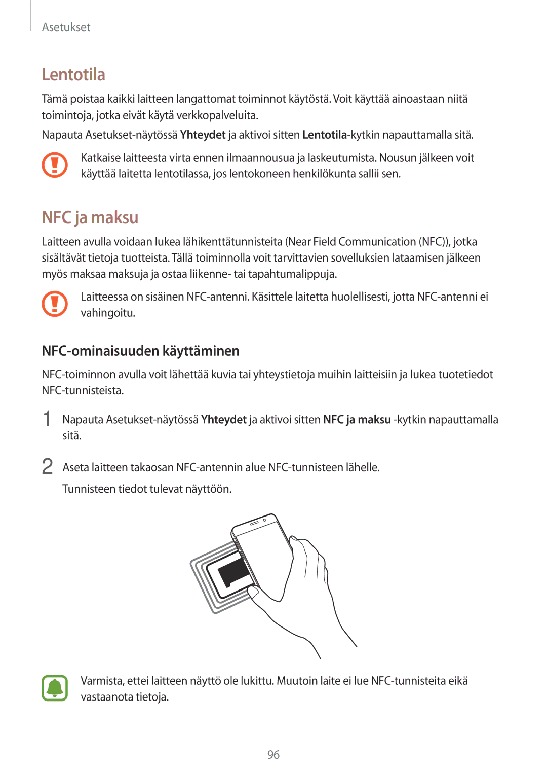 Samsung SM-A310FZKANEE, SM-A310FZWANEE, SM-A310FZDANEE manual Lentotila, NFC ja maksu, NFC-ominaisuuden käyttäminen 