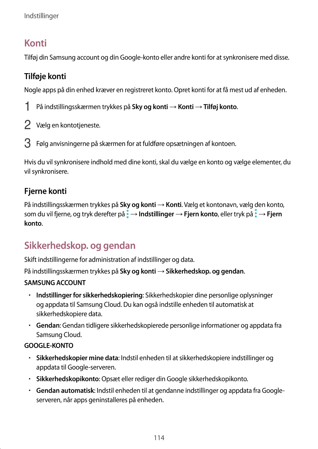 Samsung SM-A310FZKANEE, SM-A310FZWANEE, SM-A310FZDANEE manual Konti, Sikkerhedskop. og gendan, Tilføje konti, Fjerne konti 