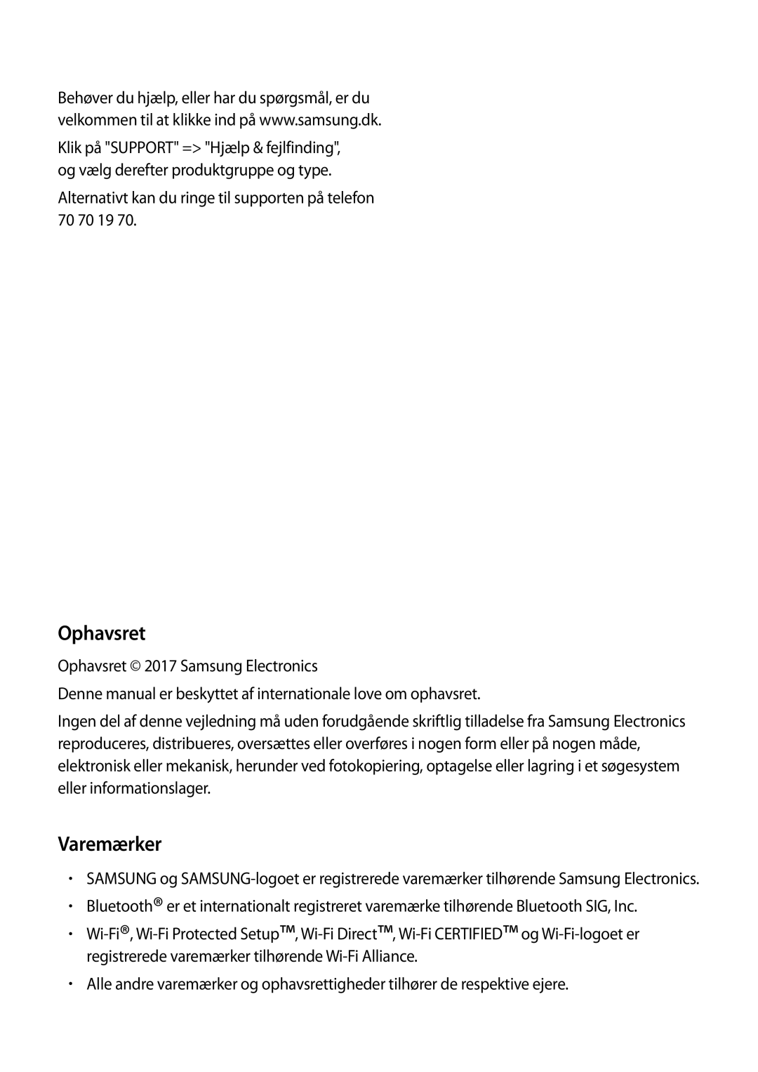 Samsung SM-A310FZWANEE, SM-A310FZKANEE Ophavsret, Varemærker, Alternativt kan du ringe til supporten på telefon 70 70 19 