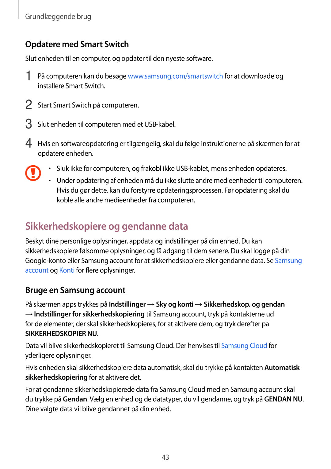 Samsung SM-A310FZWANEE manual Sikkerhedskopiere og gendanne data, Opdatere med Smart Switch, Bruge en Samsung account 