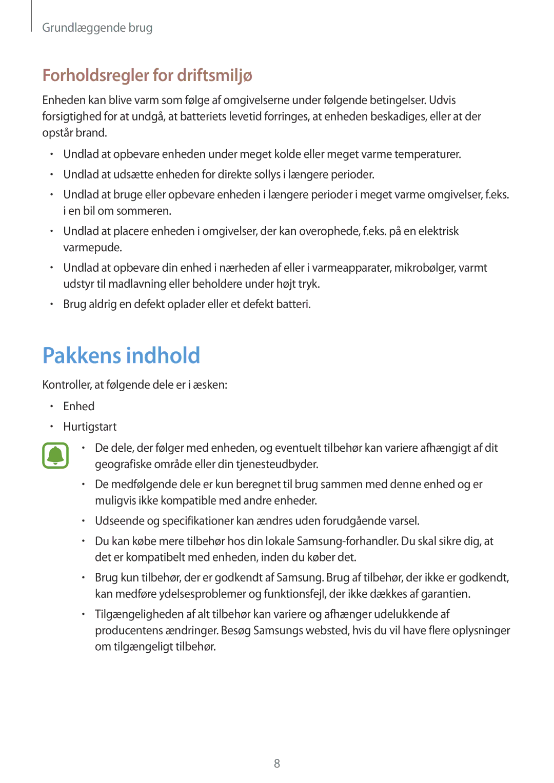 Samsung SM-A310FZDANEE, SM-A310FZKANEE, SM-A310FZWANEE manual Pakkens indhold, Forholdsregler for driftsmiljø 