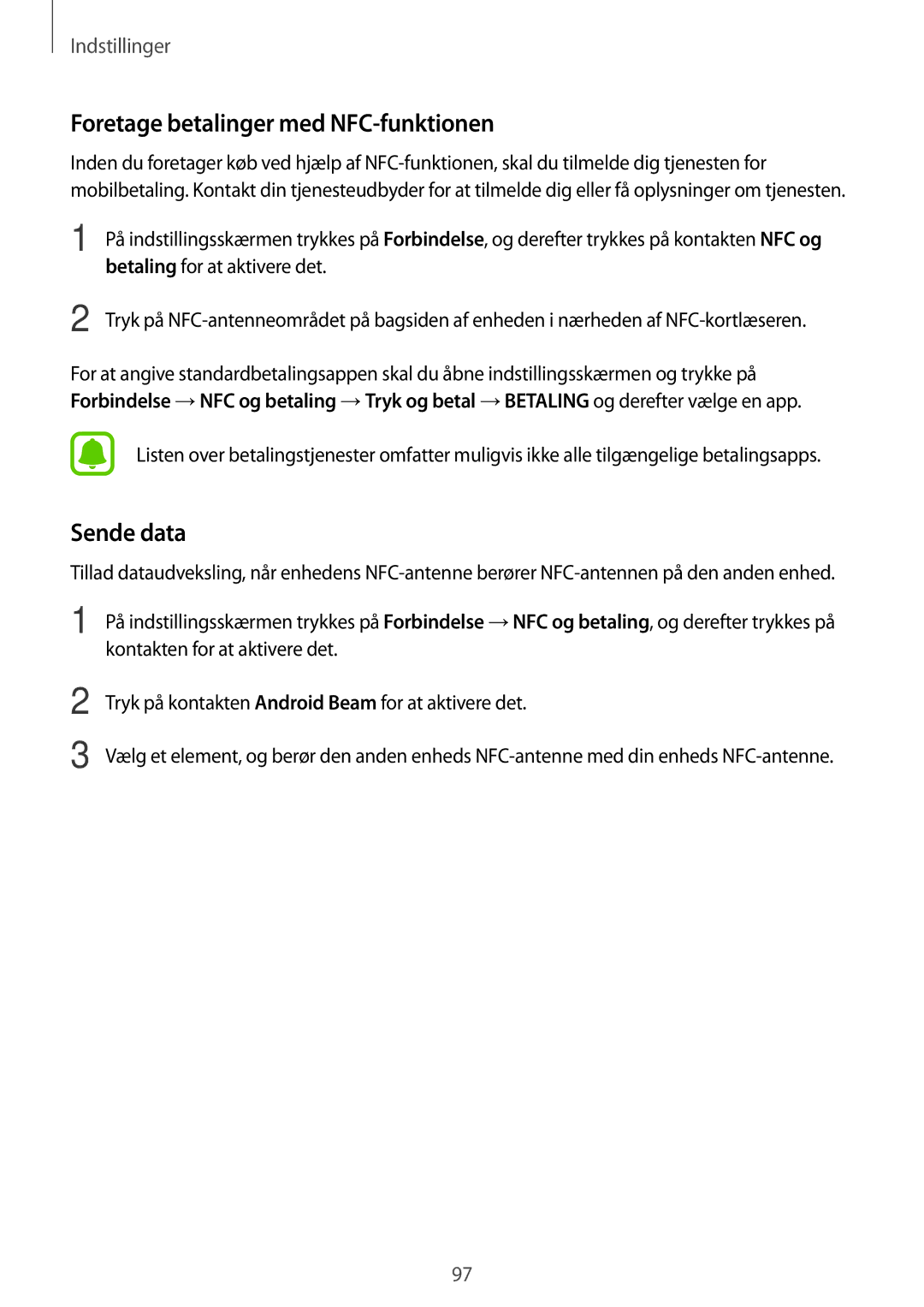 Samsung SM-A310FZWANEE, SM-A310FZKANEE, SM-A310FZDANEE manual Foretage betalinger med NFC-funktionen, Sende data 