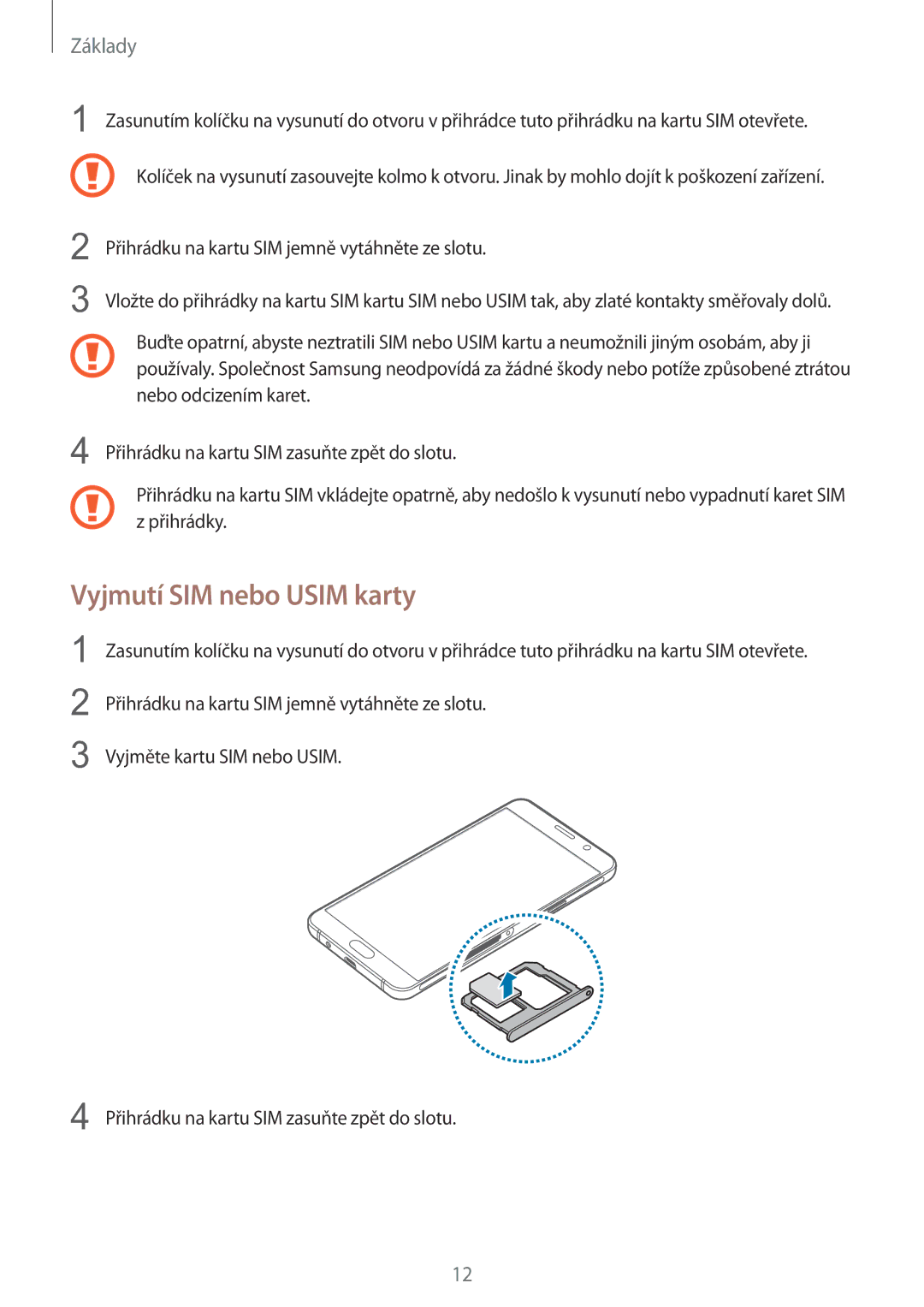 Samsung SM-A310FZKAO2C manual Vyjmutí SIM nebo Usim karty 