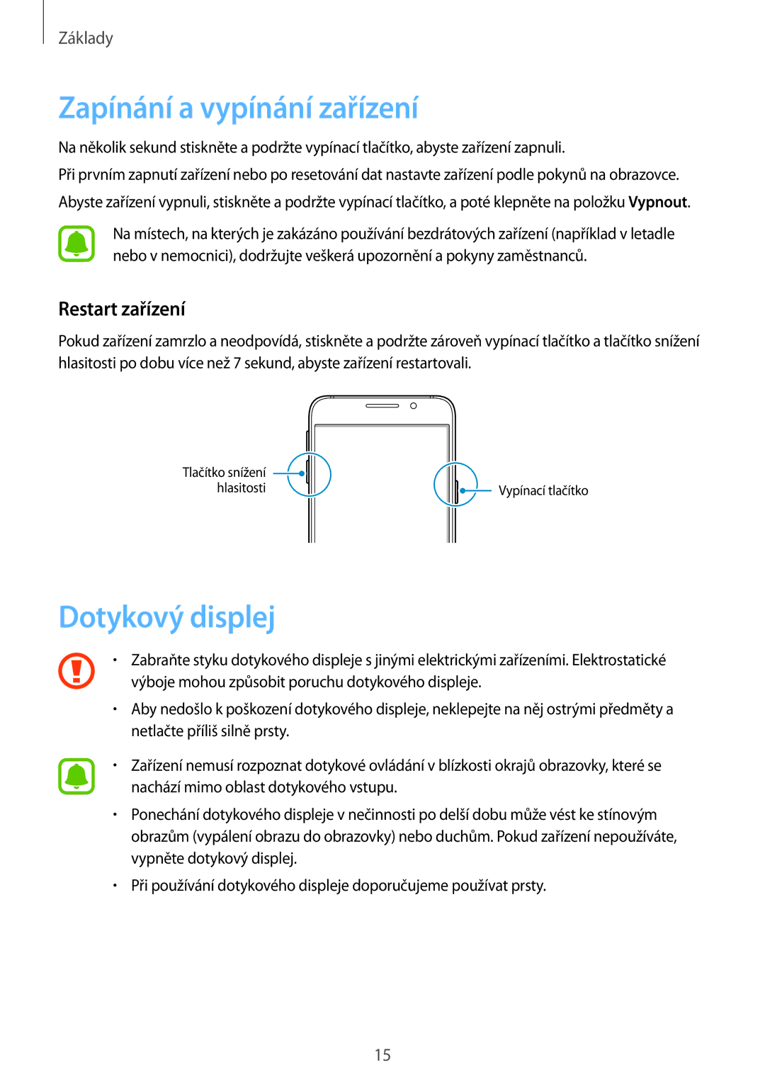 Samsung SM-A310FZKAO2C manual Zapínání a vypínání zařízení, Dotykový displej, Restart zařízení 