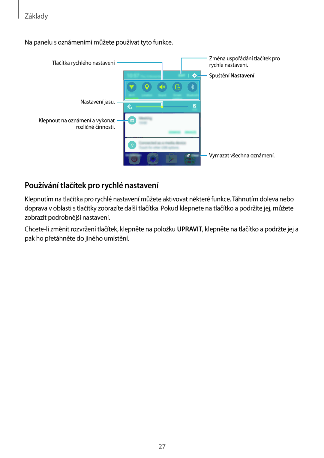 Samsung SM-A310FZKAO2C manual Používání tlačítek pro rychlé nastavení, Na panelu s oznámeními můžete používat tyto funkce 