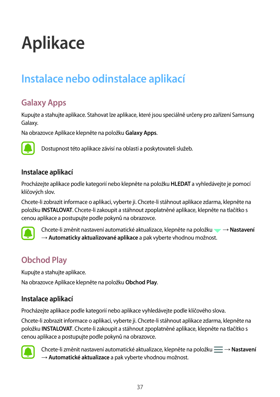 Samsung SM-A310FZKAO2C manual Instalace nebo odinstalace aplikací, Galaxy Apps, Obchod Play, Instalace aplikací 