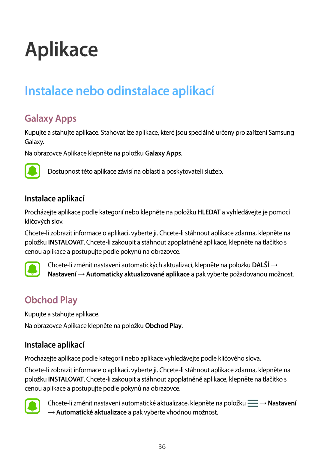 Samsung SM-A310FZKAO2C manual Instalace nebo odinstalace aplikací, Galaxy Apps, Obchod Play, Instalace aplikací 