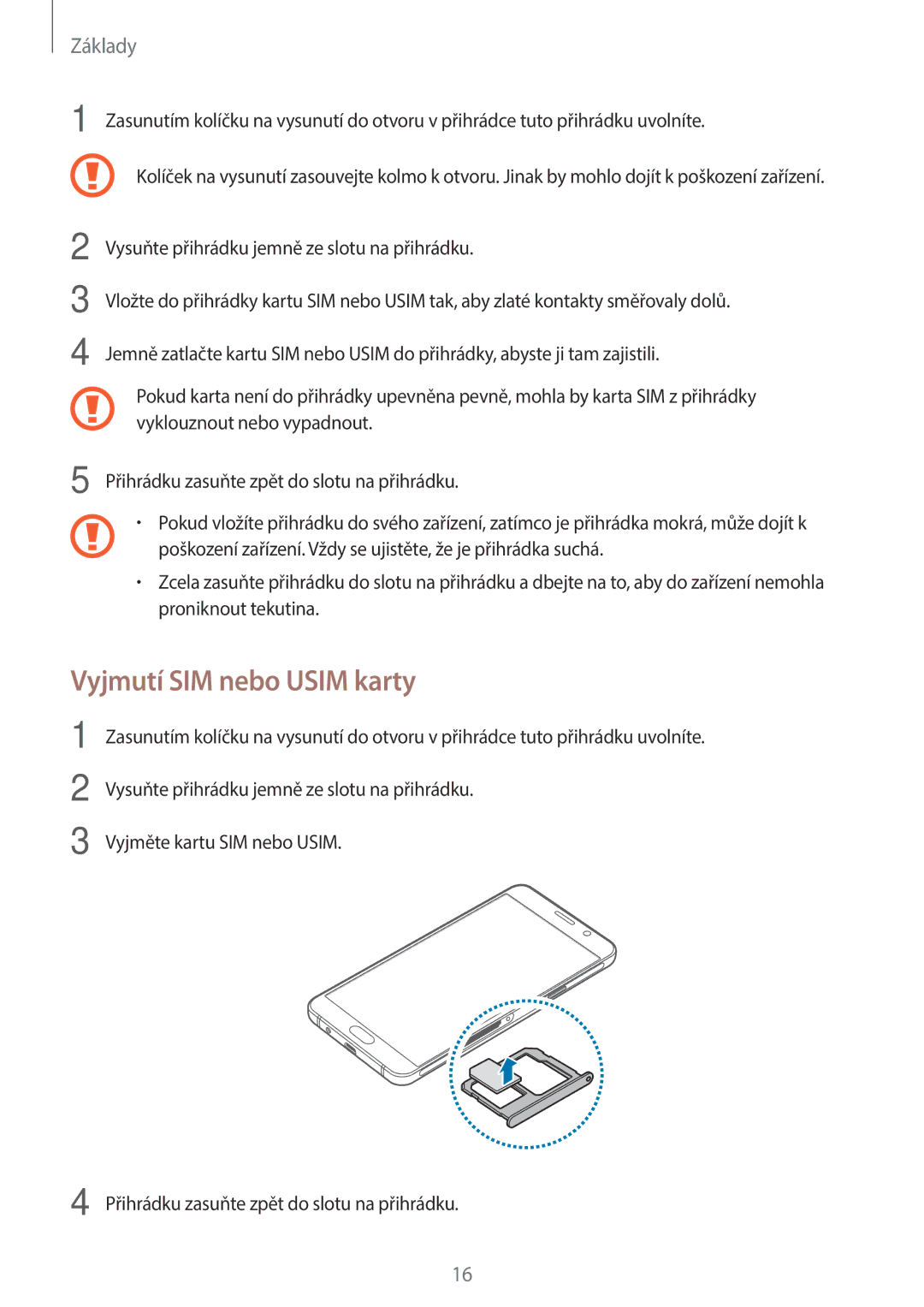 Samsung SM-A310FZKAO2C manual Vyjmutí SIM nebo Usim karty 