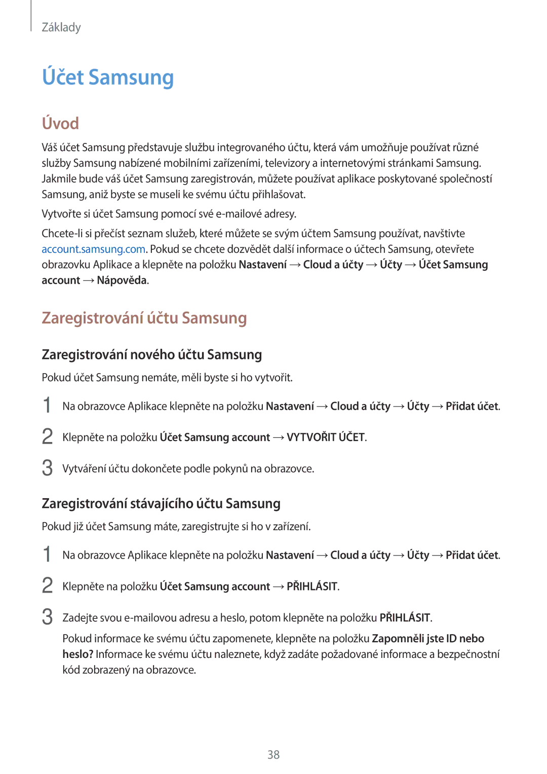 Samsung SM-A310FZKAO2C manual Účet Samsung, Zaregistrování účtu Samsung, Zaregistrování nového účtu Samsung 