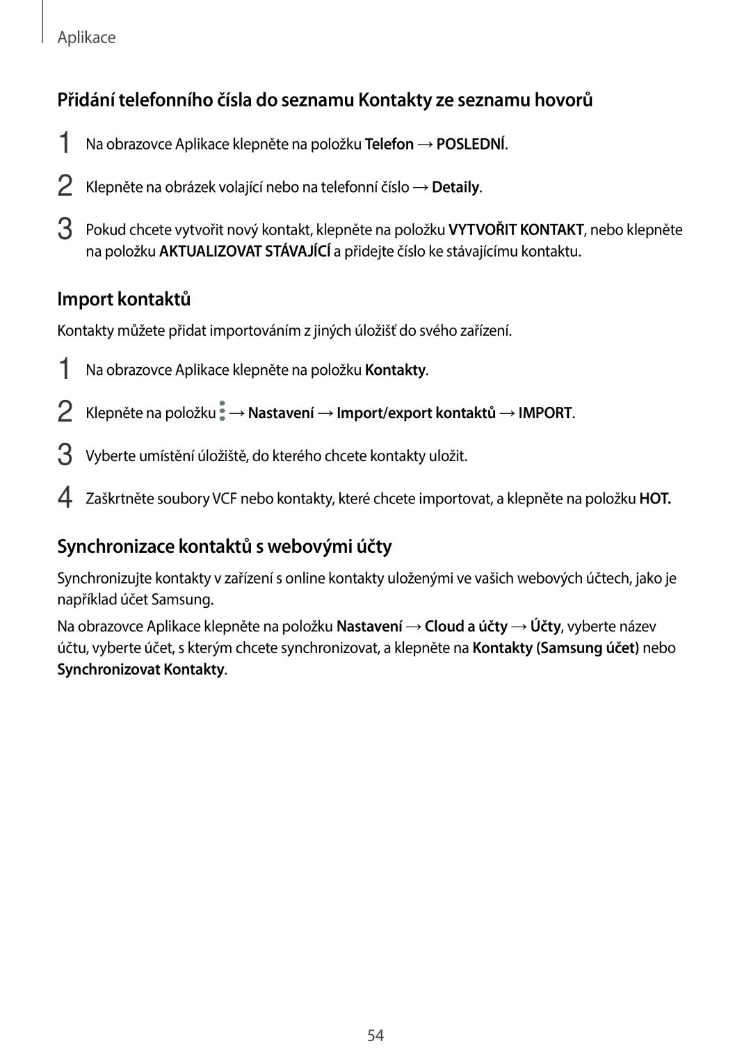 Samsung SM-A310FZKAO2C manual Import kontaktů, Synchronizace kontaktů s webovými účty 