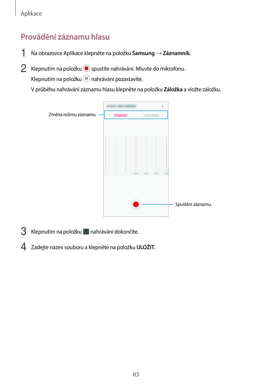 Samsung SM-A310FZKAO2C manual Provádění záznamu hlasu 