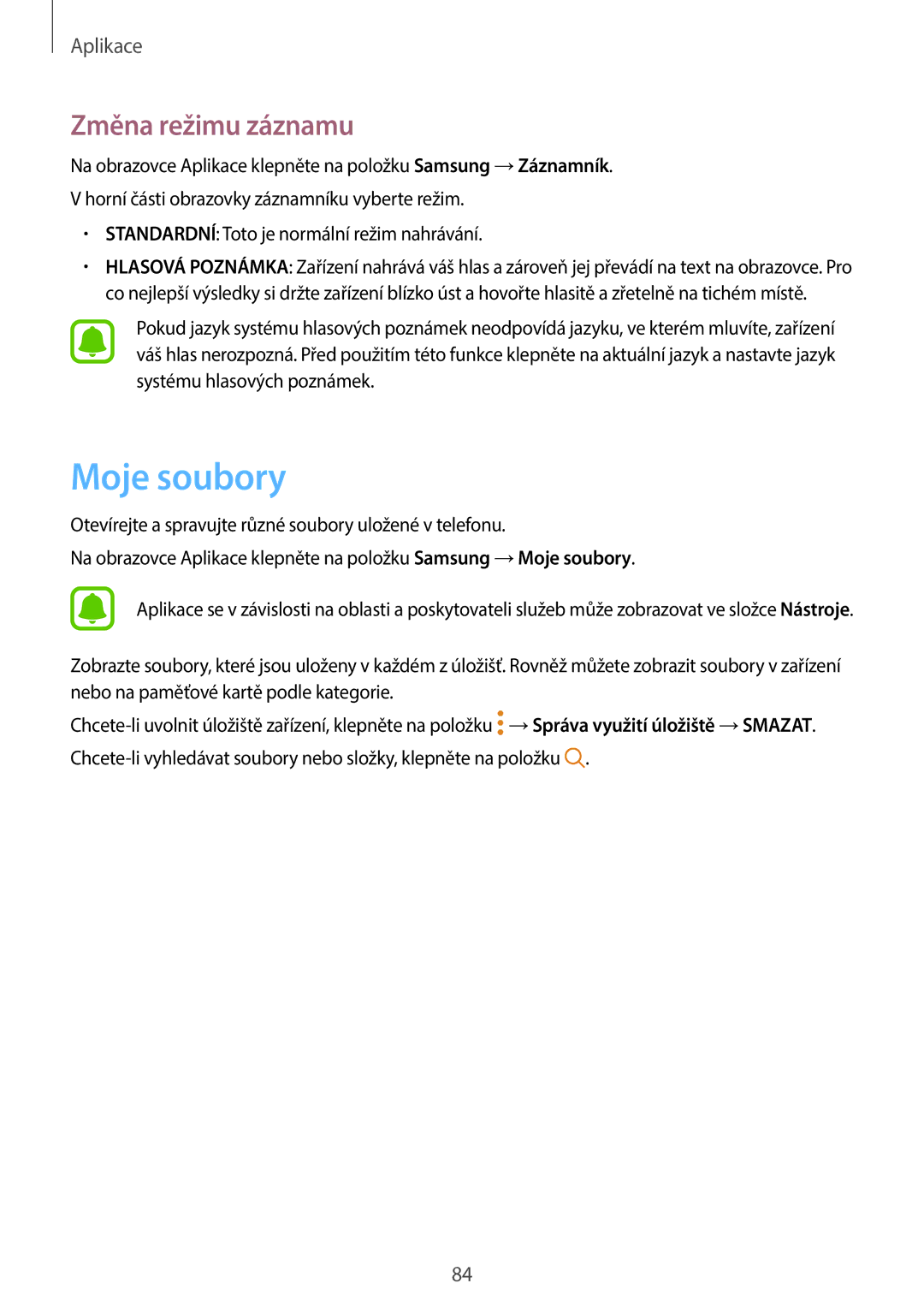 Samsung SM-A310FZKAO2C manual Moje soubory, Změna režimu záznamu 