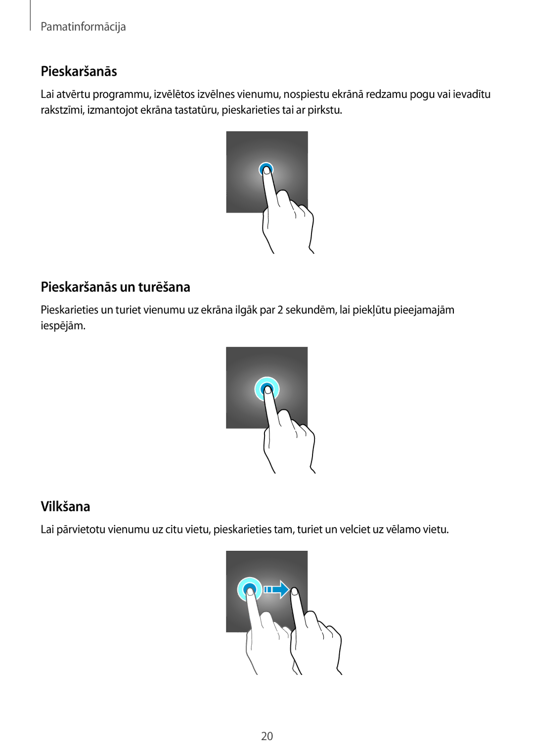 Samsung SM-A310FZKASEB, SM-A310FZDASEB manual Pieskaršanās un turēšana, Vilkšana 