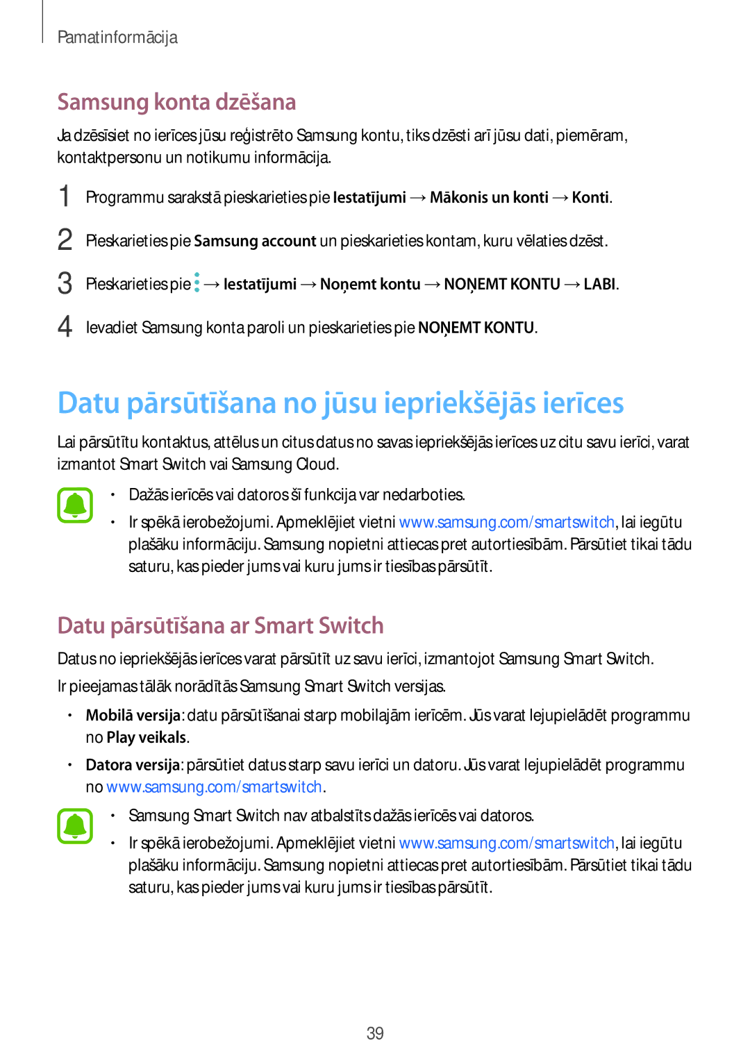 Samsung SM-A310FZDASEB, SM-A310FZKASEB manual Datu pārsūtīšana no jūsu iepriekšējās ierīces, Samsung konta dzēšana 