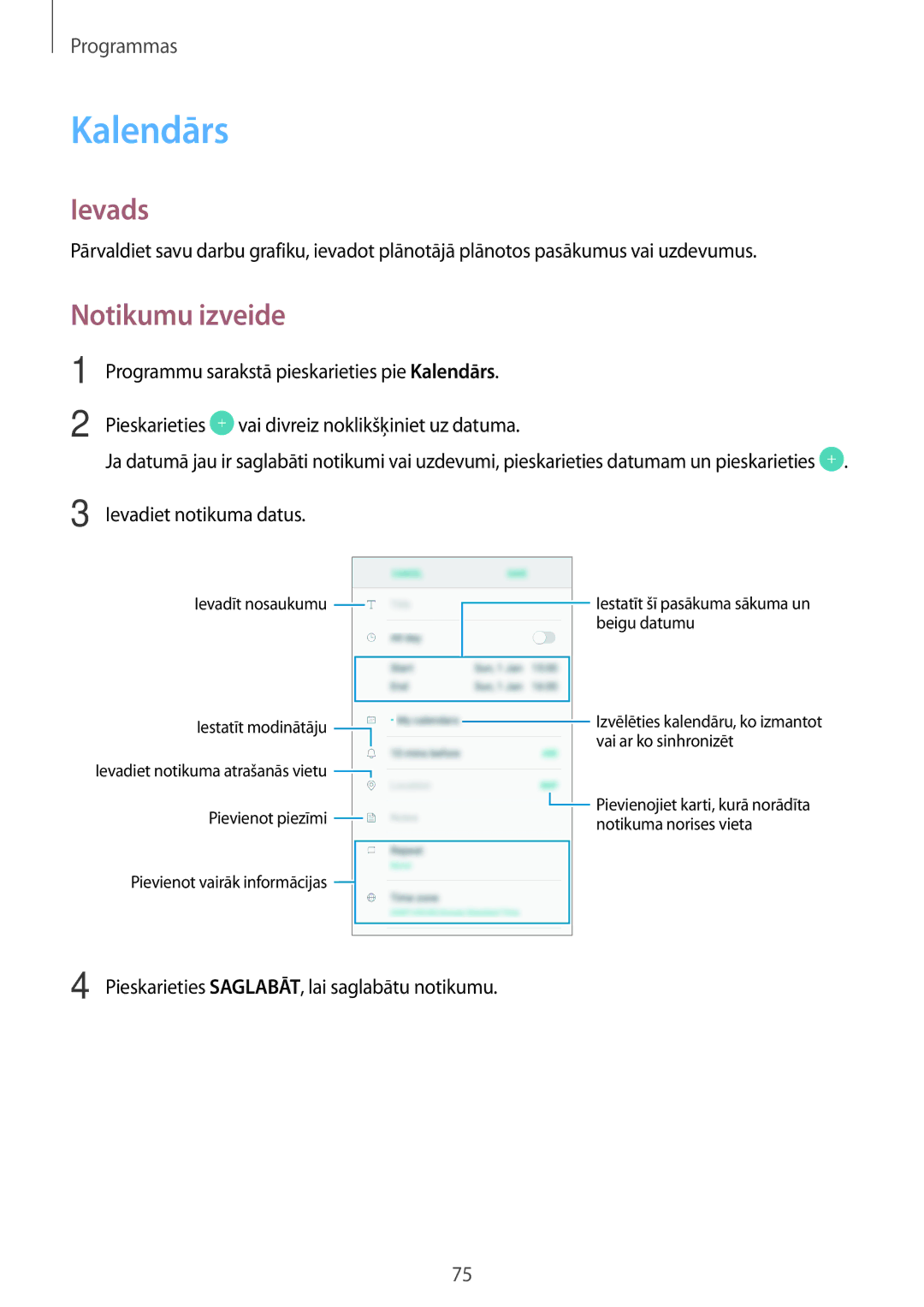 Samsung SM-A310FZDASEB, SM-A310FZKASEB manual Kalendārs, Notikumu izveide, Ievadiet notikuma datus 