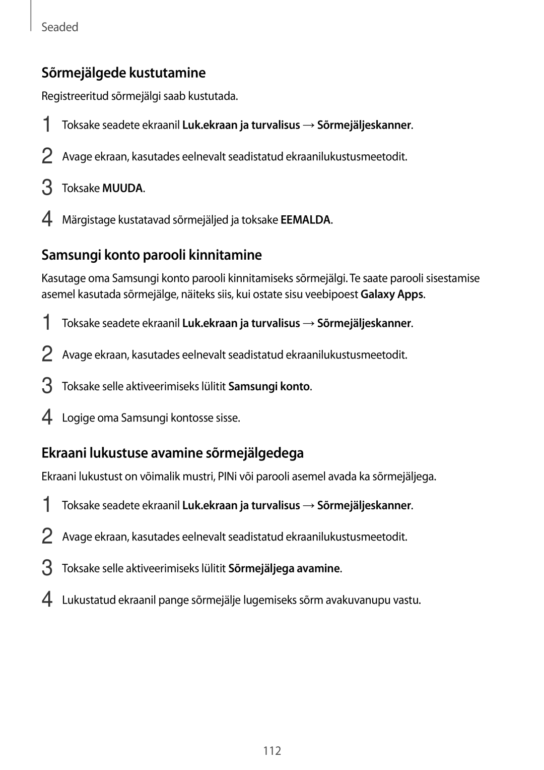 Samsung SM-A310FZKASEB, SM-A310FZDASEB manual Sõrmejälgede kustutamine, Samsungi konto parooli kinnitamine 