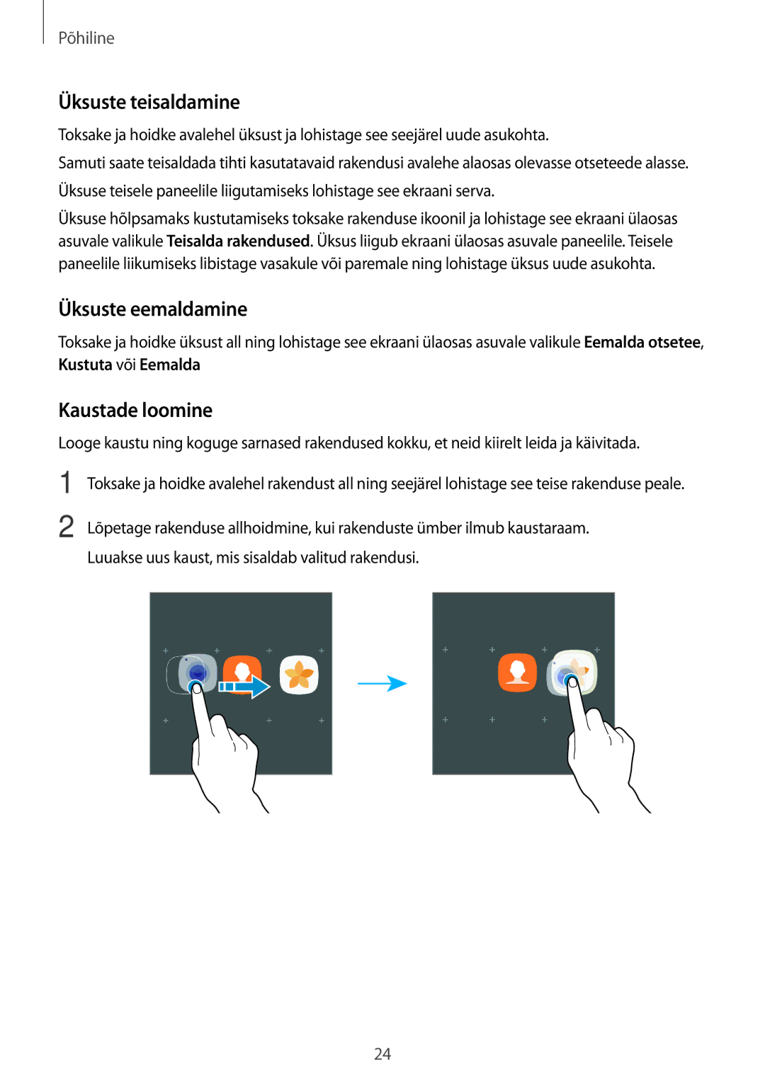 Samsung SM-A310FZKASEB, SM-A310FZDASEB manual Üksuste teisaldamine, Üksuste eemaldamine, Kaustade loomine 