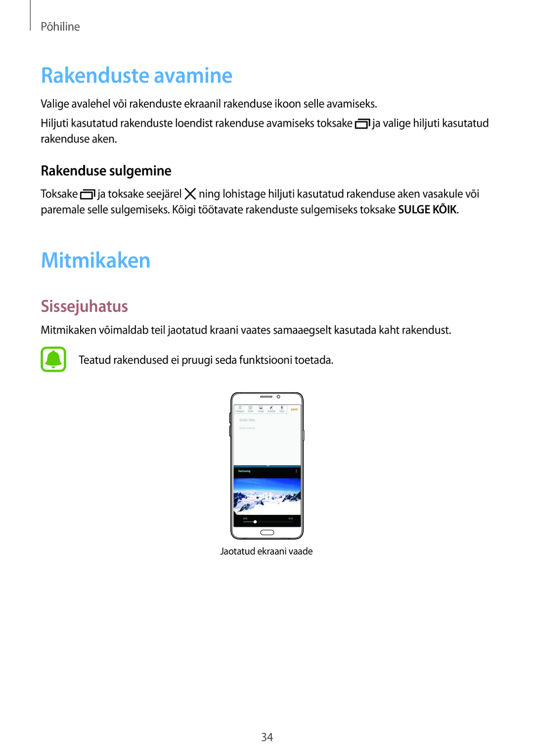 Samsung SM-A310FZKASEB, SM-A310FZDASEB manual Rakenduste avamine, Mitmikaken, Sissejuhatus, Rakenduse sulgemine 