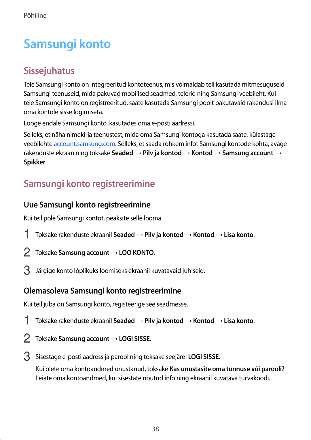 Samsung SM-A310FZKASEB manual Uue Samsungi konto registreerimine, Olemasoleva Samsungi konto registreerimine 