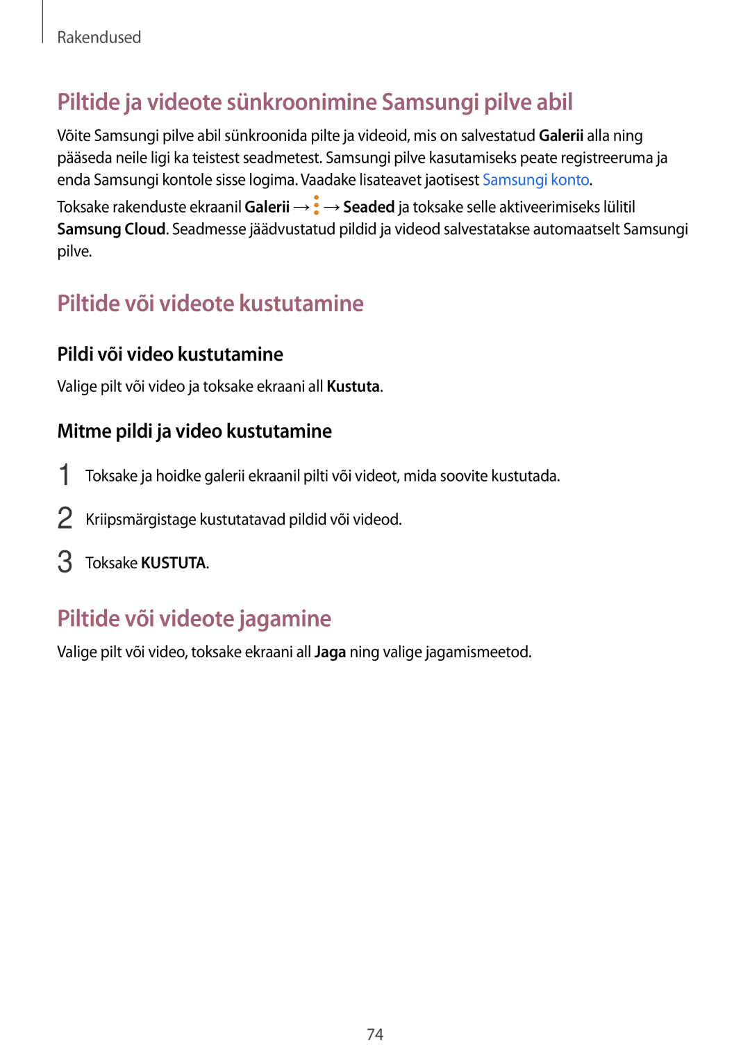 Samsung SM-A310FZKASEB manual Piltide ja videote sünkroonimine Samsungi pilve abil, Piltide või videote kustutamine 