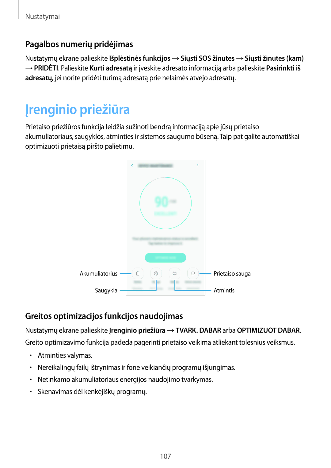 Samsung SM-A310FZDASEB manual Įrenginio priežiūra, Pagalbos numerių pridėjimas, Greitos optimizacijos funkcijos naudojimas 