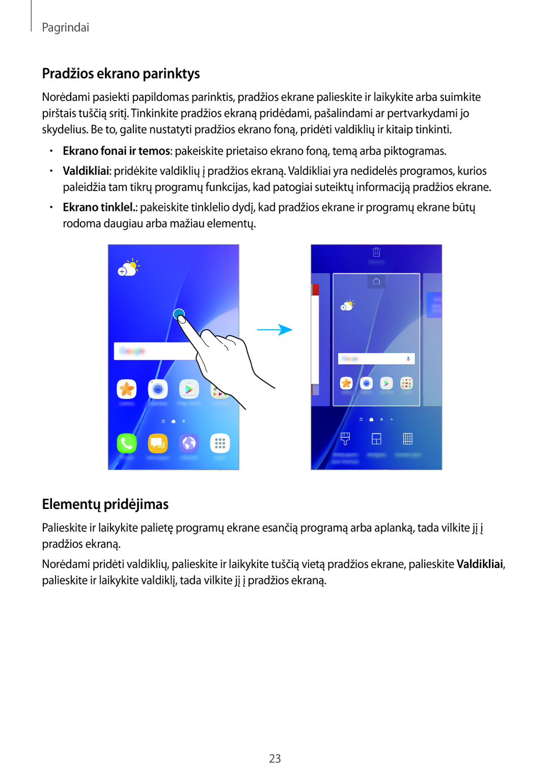 Samsung SM-A310FZDASEB, SM-A310FZKASEB manual Pradžios ekrano parinktys, Elementų pridėjimas 