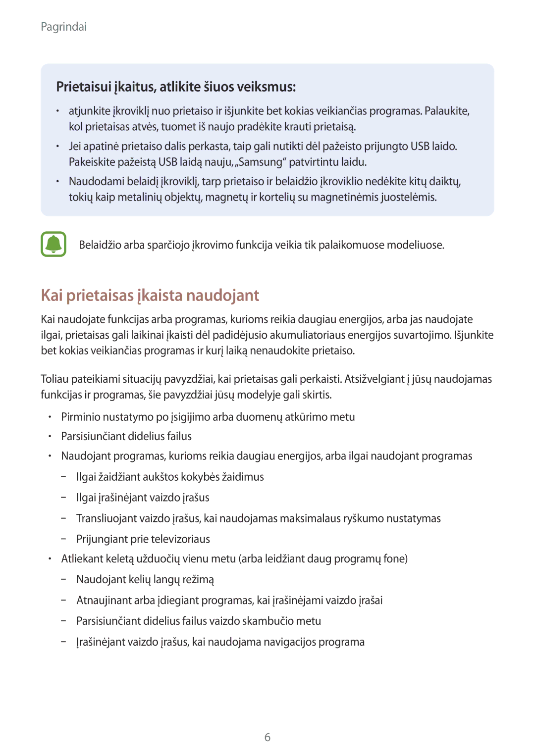 Samsung SM-A310FZKASEB, SM-A310FZDASEB manual Kai prietaisas įkaista naudojant, Prietaisui įkaitus, atlikite šiuos veiksmus 