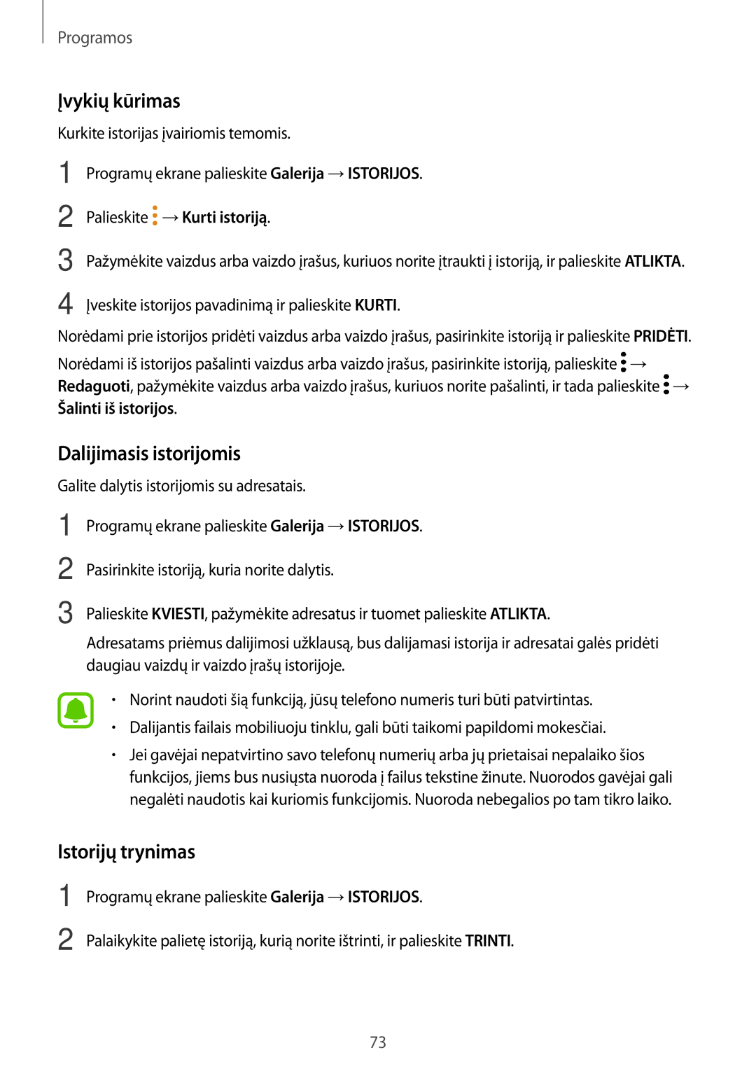 Samsung SM-A310FZDASEB manual Įvykių kūrimas, Dalijimasis istorijomis, Istorijų trynimas, Palieskite →Kurti istoriją 