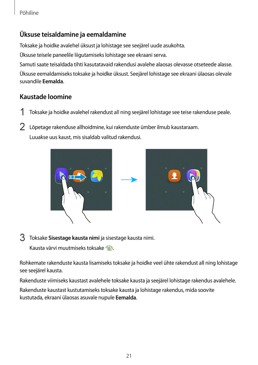 Samsung SM-A310FZDASEB, SM-A310FZKASEB manual Üksuse teisaldamine ja eemaldamine, Kaustade loomine 