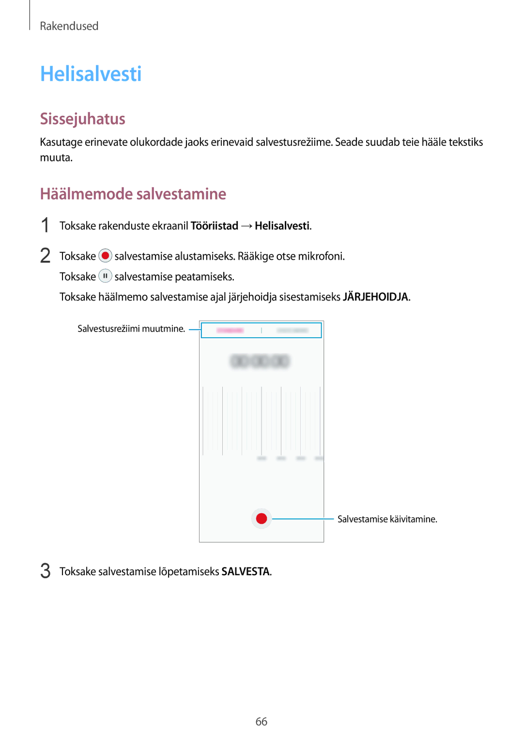 Samsung SM-A310FZKASEB, SM-A310FZDASEB manual Helisalvesti, Häälmemode salvestamine 