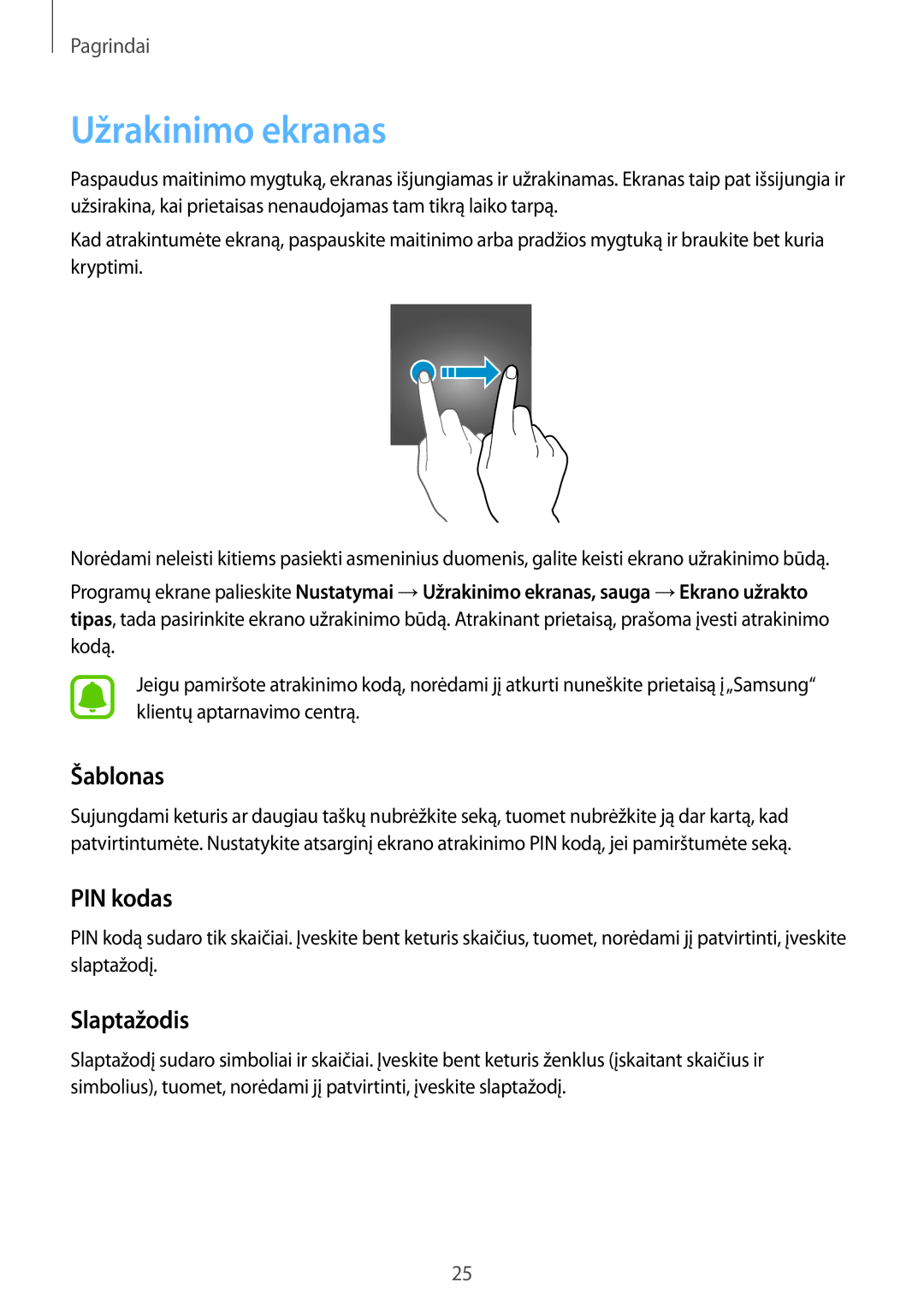 Samsung SM-A310FZDASEB, SM-A310FZKASEB manual Užrakinimo ekranas, Šablonas, PIN kodas, Slaptažodis 