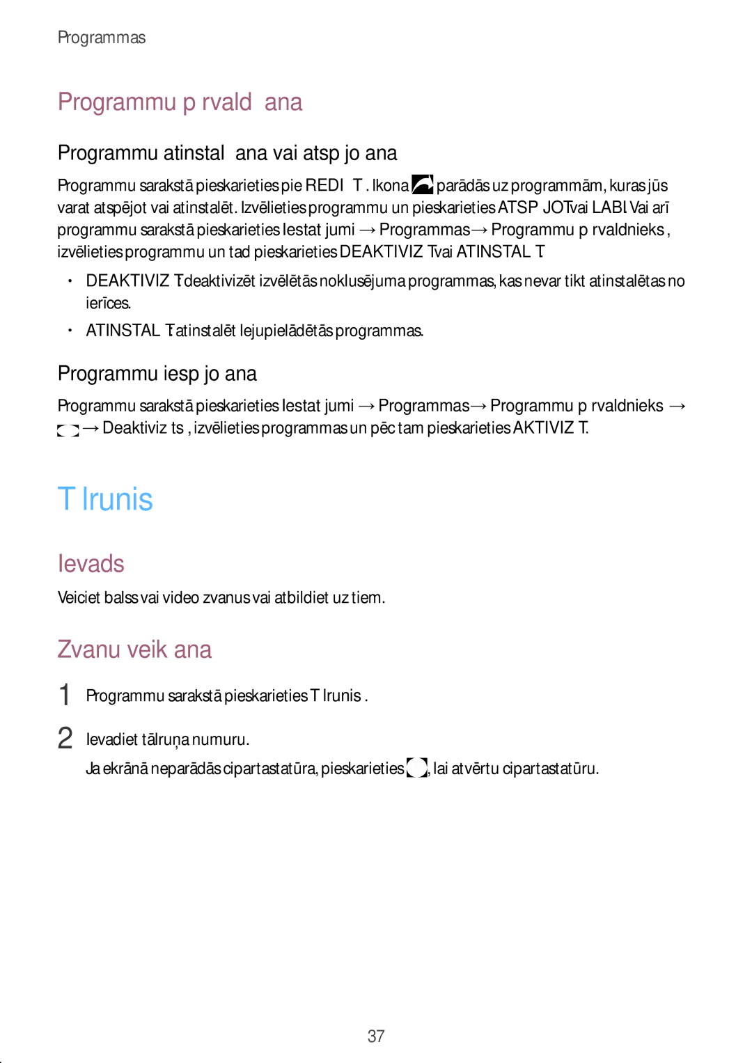 Samsung SM-A310FZDASEB, SM-A310FZKASEB manual Tālrunis, Programmu pārvaldīšana, Ievads, Zvanu veikšana 