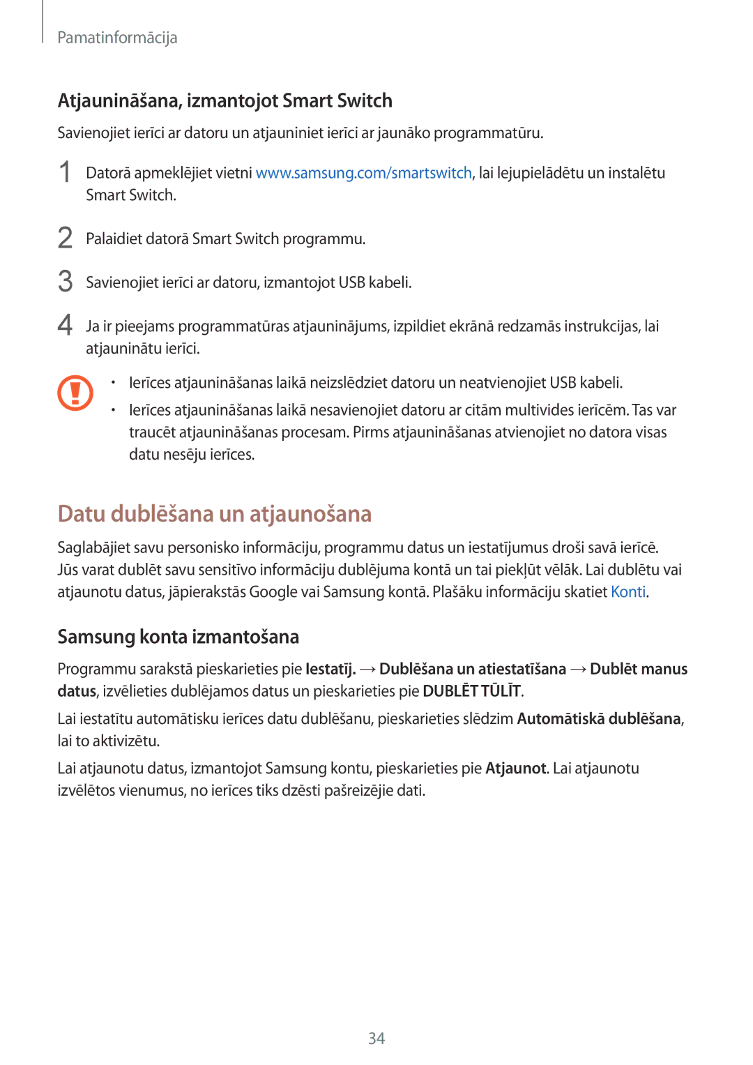 Samsung SM-A310FZKASEB Datu dublēšana un atjaunošana, Atjaunināšana, izmantojot Smart Switch, Samsung konta izmantošana 