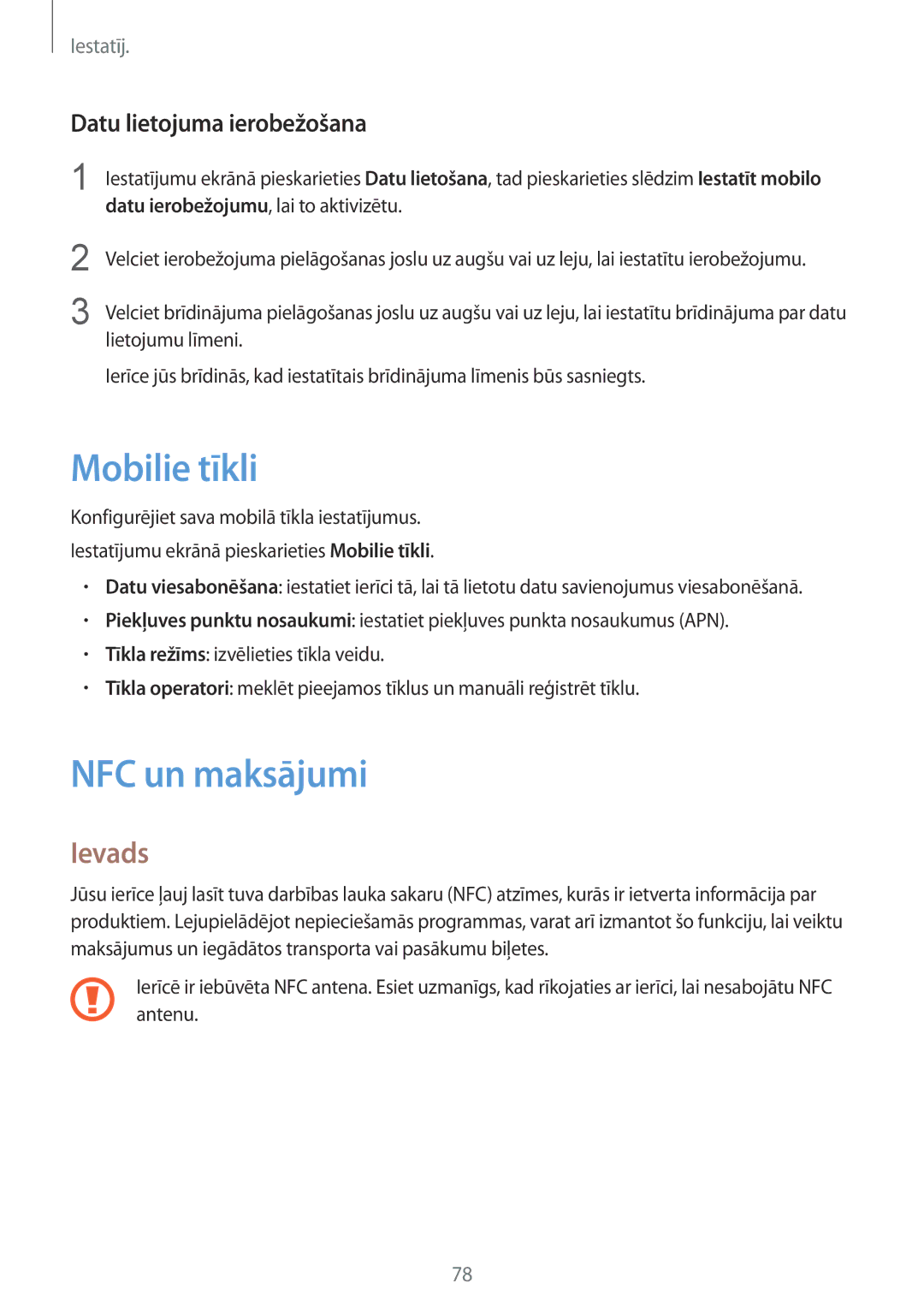 Samsung SM-A310FZKASEB, SM-A310FZDASEB manual Mobilie tīkli, NFC un maksājumi, Datu lietojuma ierobežošana 