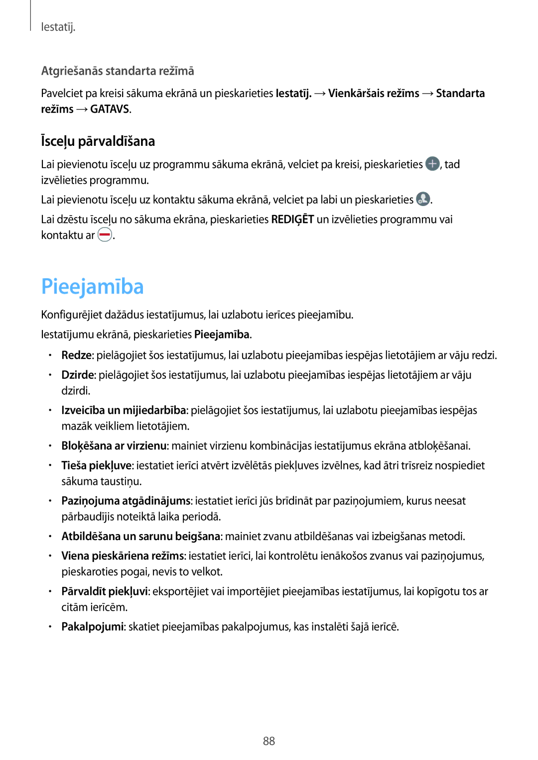 Samsung SM-A310FZKASEB, SM-A310FZDASEB manual Pieejamība, Īsceļu pārvaldīšana 