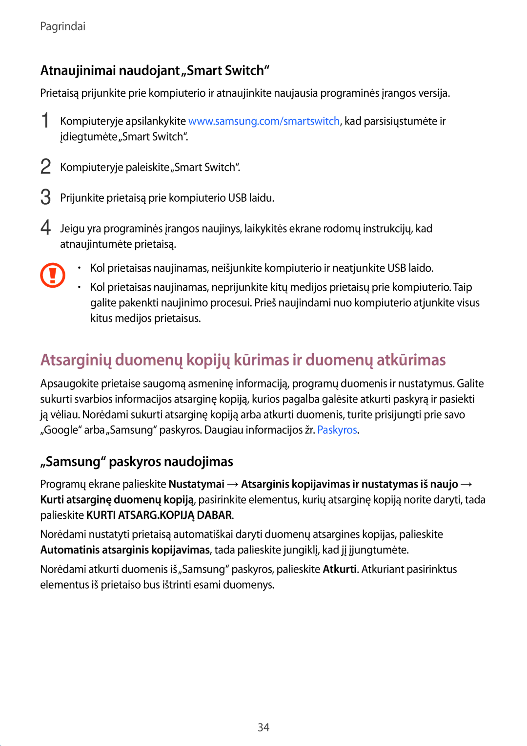 Samsung SM-A310FZKASEB manual Atsarginių duomenų kopijų kūrimas ir duomenų atkūrimas, Atnaujinimai naudojant„Smart Switch 
