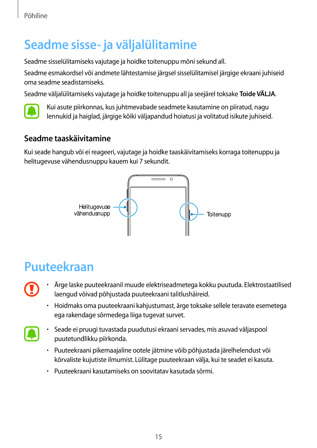 Samsung SM-A310FZDASEB, SM-A310FZKASEB manual Seadme sisse- ja väljalülitamine, Puuteekraan, Seadme taaskäivitamine 