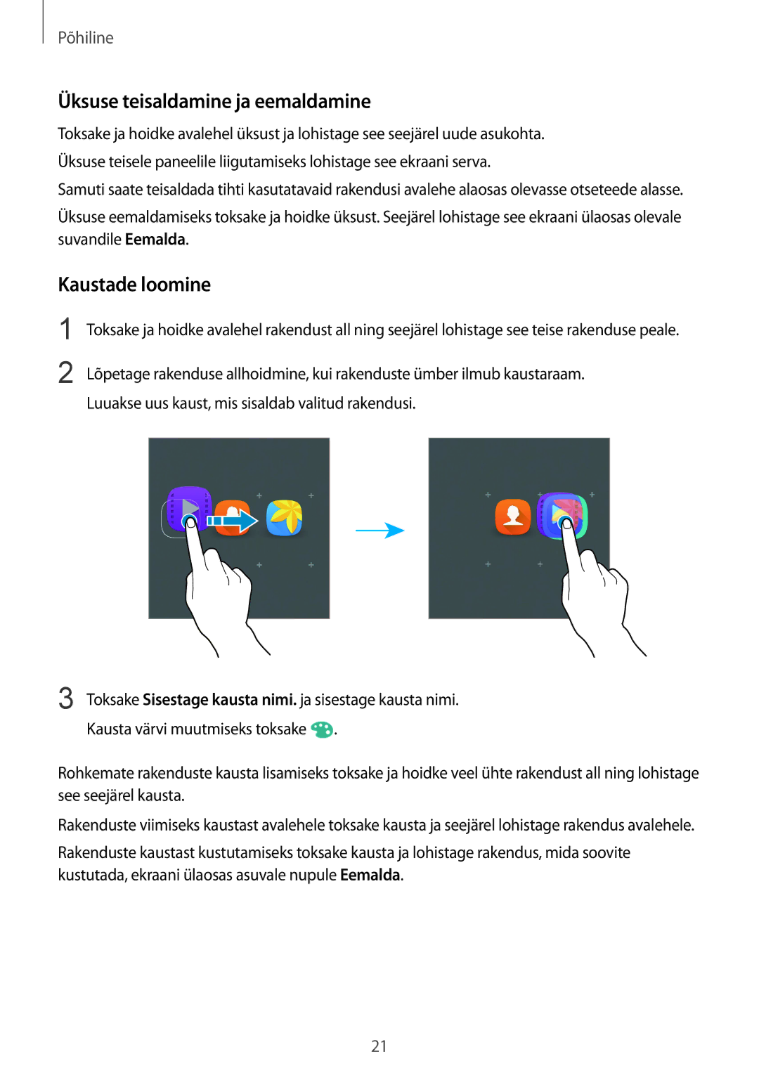 Samsung SM-A310FZDASEB, SM-A310FZKASEB manual Üksuse teisaldamine ja eemaldamine, Kaustade loomine 