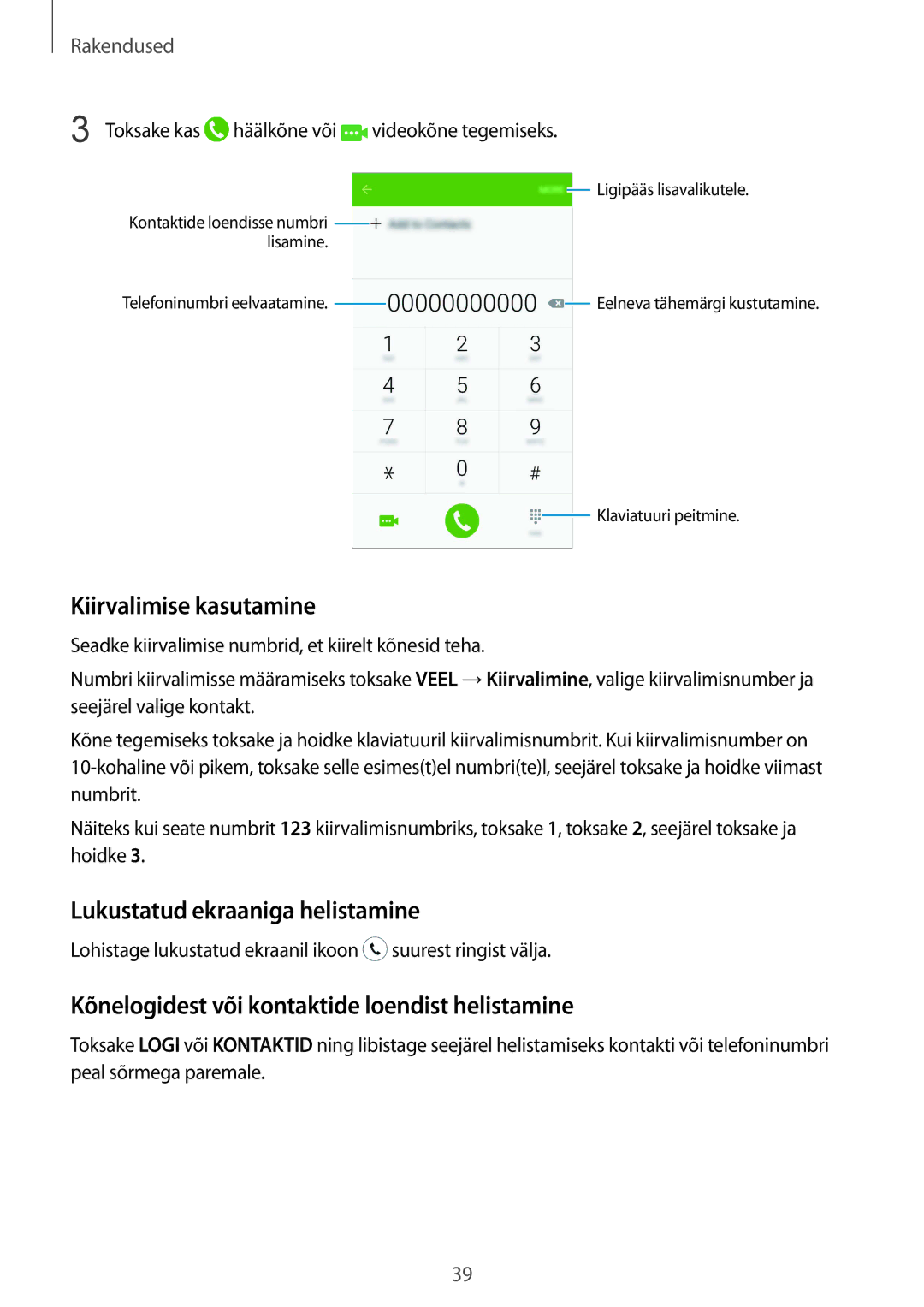 Samsung SM-A310FZDASEB, SM-A310FZKASEB manual Kiirvalimise kasutamine, Lukustatud ekraaniga helistamine 